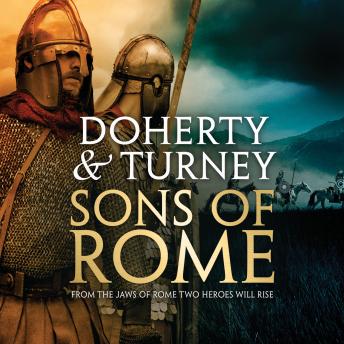 Sons of Rome: Rise of Emperors Book 1, S.J.A. Turney, Gordon Doherty