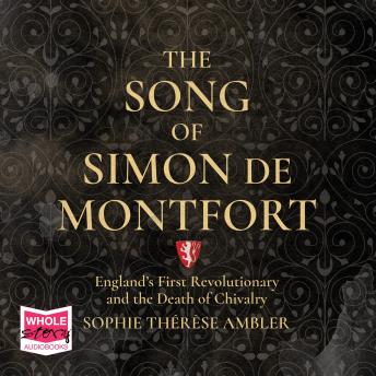 Download Best Audiobooks History The Song of Simon de Montfort by Sophie Thérèse Ambler Audiobook Free History free audiobooks and podcast