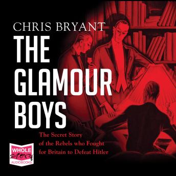 Glamour Boys: The Secret Story of the Rebels who Fought for Britain to Defeat Hitler sample.