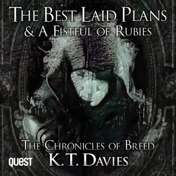 Best Laid Plans and A Fistful of Rubies: A Chronicles of Breed Novella and Short Story