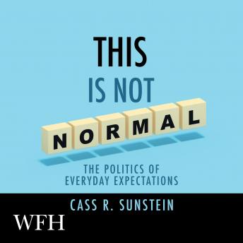 This is Not Normal: The Politics of Everyday Expectations sample.