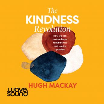 Download Kindness Revolution by Hugh Mackay