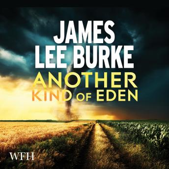 Another Kind of Eden, James Lee Burke