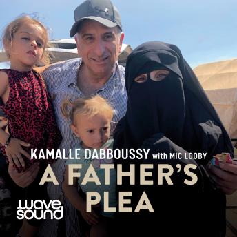 Father's Plea, Kamalle Dabboussy