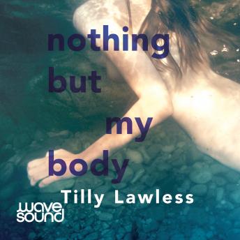 Nothing But My Body