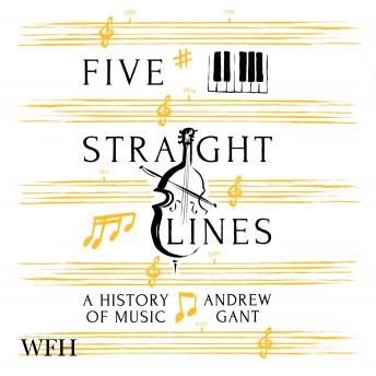 Five Straight Lines: A History of Music