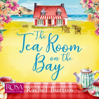 The Tearoom on the Bay: An uplifting and heartwarming read