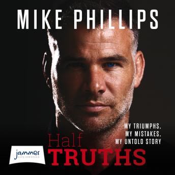 Half Truths: My Triumphs, My Mistakes, My Untold Story