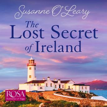 The Lost Secret of Ireland: Starlight Cottages Book 2