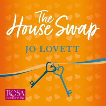 The House Swap: An absolutely hilarious feel-good romance