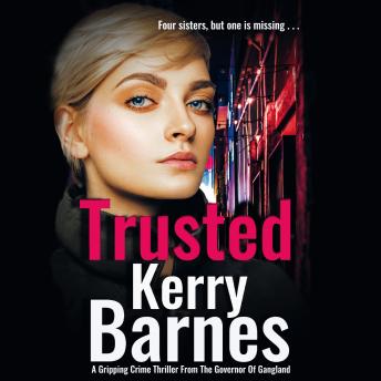 Trusted: A gripping, edge-of-your-seat, gangland thriller.