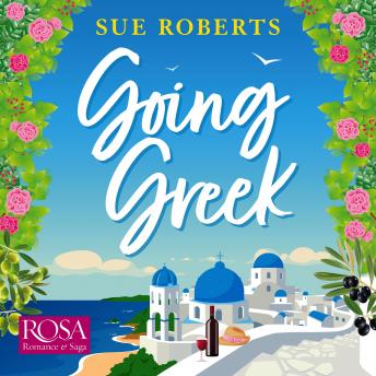 Going Greek: A totally hilarious summer romantic comedy