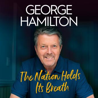The Nation Holds its Breath: My Lyrical Life