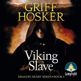 Viking Slave: Dragonheart Book 1
