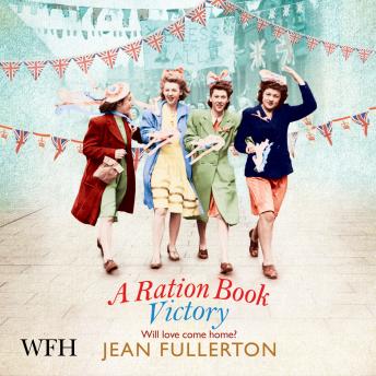 A Ration Book Victory: East End Ration, Book 8