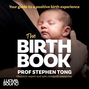 The Birth Book: Your guide to a positive birth experience
