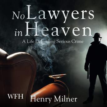 No Lawyers in Heaven