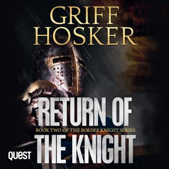 Return of the Knight: Border Knight Book 2