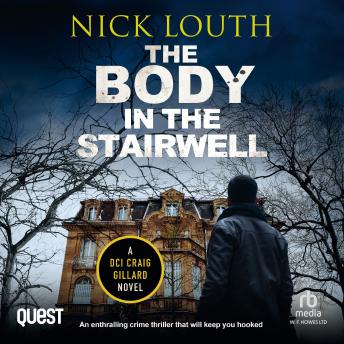 The Body in the Stairwell: DCI Craig Gillard, Book 10