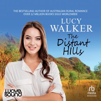 The Distant Hills: An Australian Outback Romance