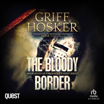 The Bloody Border: Border Knight Book 7