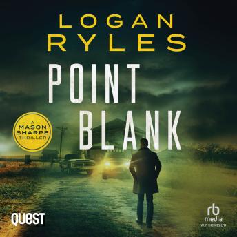 Point Blank: A Mason Sharpe Thriller Book 1 sample.