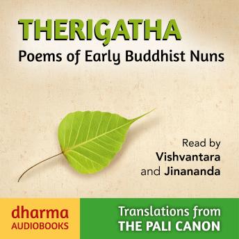 Therigatha: Poems of Early Buddhist Nuns