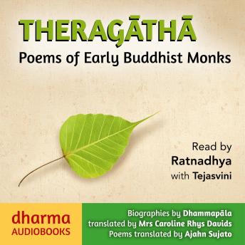 Download Theragatha: Poems of Early Buddhist Monks by Caroline A.F. Rhys Davids, Ajahn Sujato
