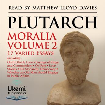 Moralia: Volume 2: 17 Varied Essays