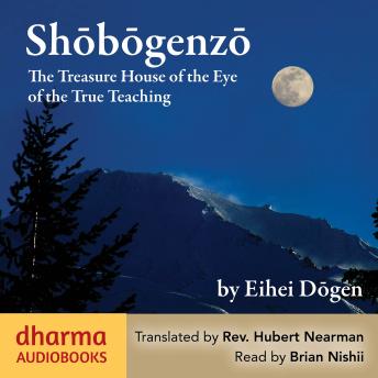Shobogenzo: The Treasure House of the Eye of the True Teaching