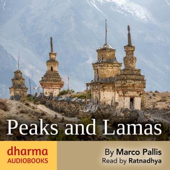 Download Peaks and Lamas by Marco Pallis