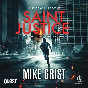 Saint Justice: Christopher Wren Thrillers Book 1