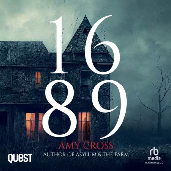 Download 1689: The Haunting of Hadlow House Book 1 by Amy Cross
