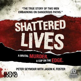 Download Shattered Lives by Peter Seymour, Jason K. Foster