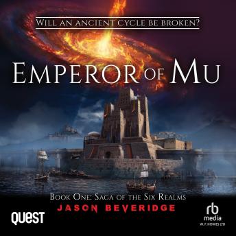 Emperor of Mu: Book One: Saga of the Six Realms