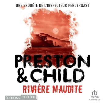 [French] - Rivière maudite: Une enquête de l'inspecteur Pendergast: Pendergast 19