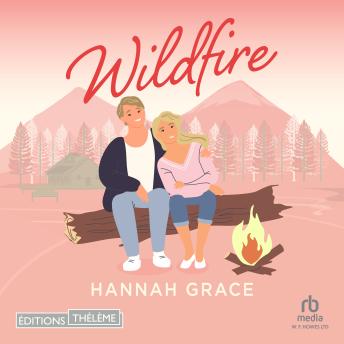 [French] - Wildfire - Maple Hills Tome 2: Après Icebreaker: Maple Hills 2