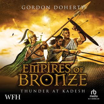 Empires of Bronze: Thunder at Kadesh: Empires of Bronze, Book 3