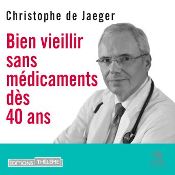 [French] - Bien vieillir sans médicaments dès 40 ans