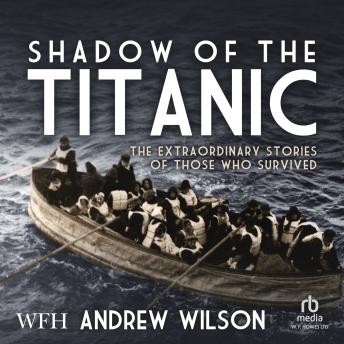 Shadow of the Titanic by Andrew Wilson