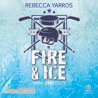 [French] - Hors limites T1 : Fire & ice: Hors limites 1