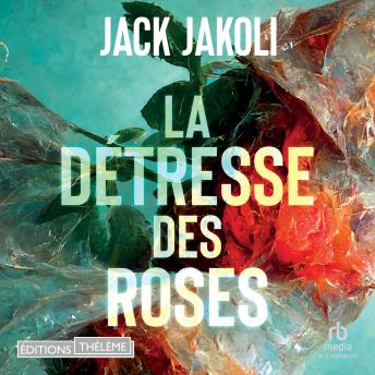 [French] - La Détresse des Roses
