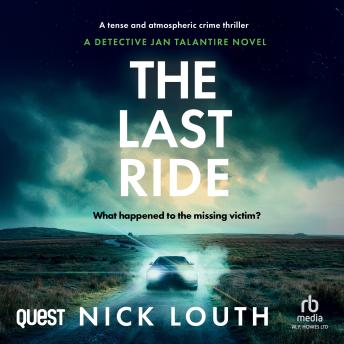 The Last Ride: DI Jan Talantire Book 2