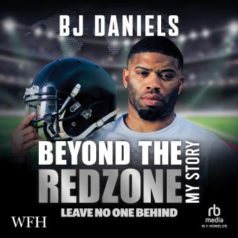 Beyond the Red Zone: How a Super Bowl Winner Became a Mental Health Champion: How a Super Bowl Winner Became a Mental Health Champion