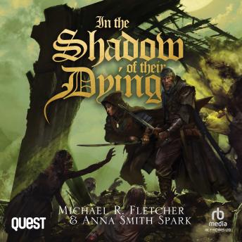 In the Shadow of their Dying