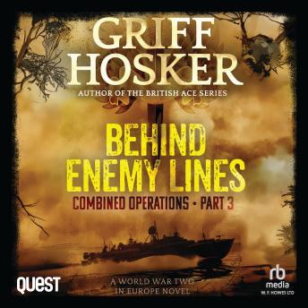 Behind Enemy Lines: Combined Operations Book 3