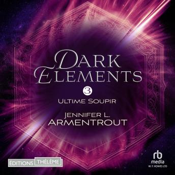 [French] - Ultime Soupir (Dark Elements 3): Dark Elements 3
