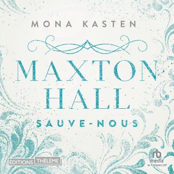 [French] - Maxton Hall - tome 3 - Le roman à l'origine de la série Prime Video: Sauve-nous: Maxton Hall - Tome 3