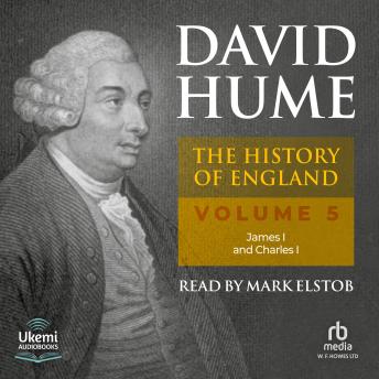 The History of England Volume 5: James I and Charles I