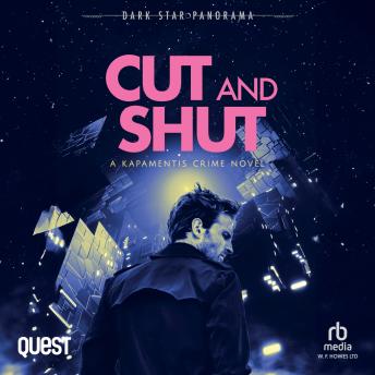Cut and Shut: Kapamentis Crime, Book 3